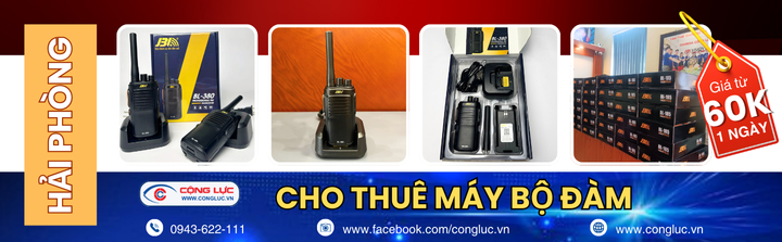 Cộng Lực cho thuê máy bộ đàm cầm tay giá rẻ nhất Hải Phòng